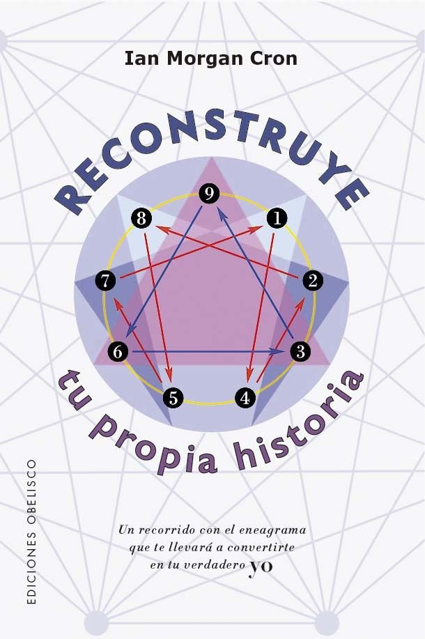 RECONSTRUYE TU PROPIA HISTORIA | CRON, IAN MORGAN | OBELISCO | 9788411722407