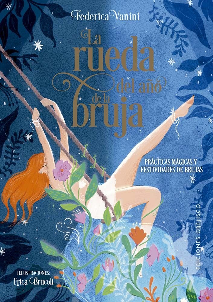LA RUEDA DEL AÑO DE LA BRUJA I Vanini, Federica I Obelisco I 9788411722612