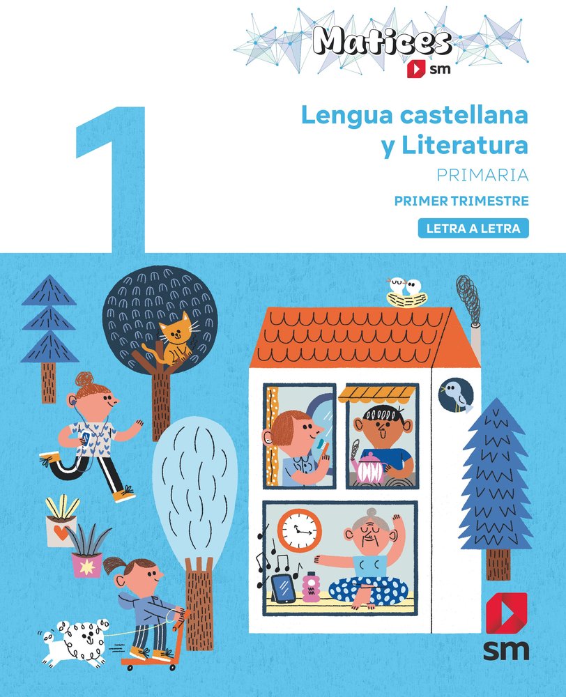 ✅ LENGUA CASTELLANA LITERATURA 1ºEP TRIM.LETRA 25 | González Vilar Catalina / Echevarría Esther | 9788411829984 (SM) Imagen principal del producto