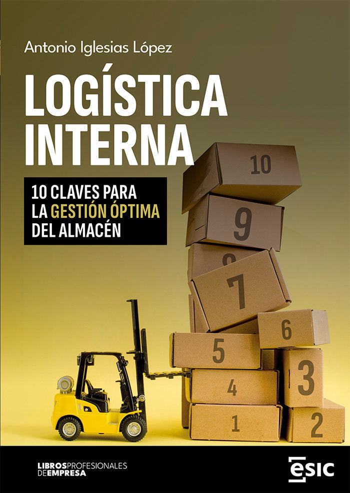 LOGISTICA INTERNA | IGLESIAS LOPEZ, ANTONIO LUIS | ESIC EDITORIAL | 9788411920438 Imagen principal del producto