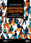 INVESTIGACION CUALITATIVA | ECHEGARAY EIZAGUIRRE, LAZARO | ESIC EDITORIAL | 9788411920773