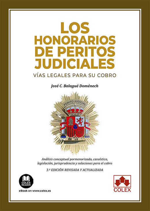 LOS HONORARIOS DE PERITOS JUDICIALES VIAS LEGALES PARA SU C - 9788411940405 Imagen principal del producto