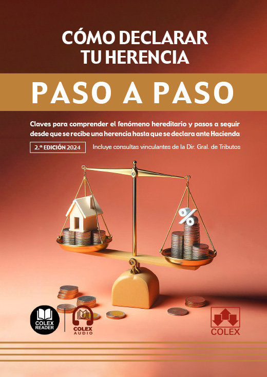 COMO DECLARAR TU HERENCIA PASO A PASO 2024 | AA,VV | COLEX | 9788411946841