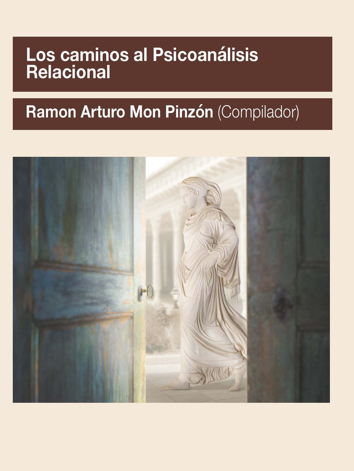 LOS CAMINOS AL PSICOANALISIS RELACIONAL | nan | AGORA RELACIONAL | 9788412014556