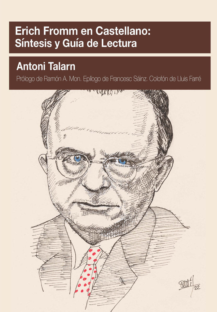 ERICH FROMM EN CASTELLANO SINTESIS Y GUIA DE LECTURA - 9788412014594