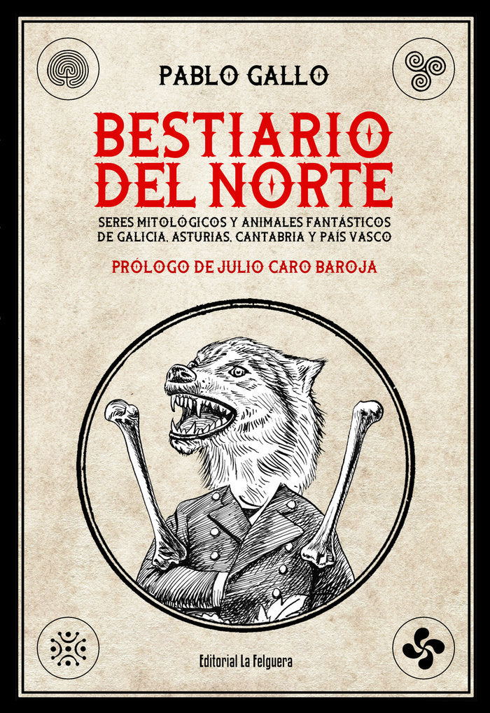 BESTIARIO DEL NORTE | Gallo,pablo | 9788412044287 (La felguera)