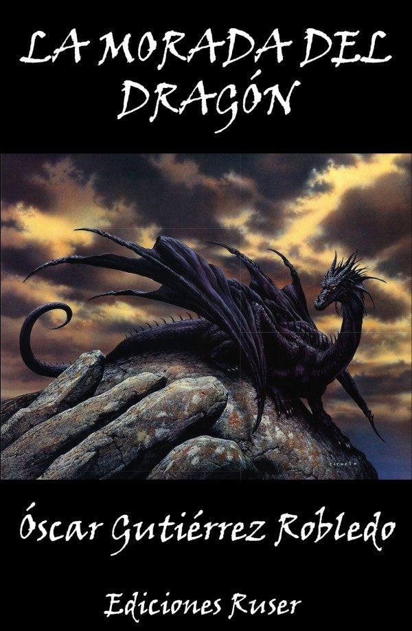 LA MORADA DEL DRAGON | Gutierrez Robledo, Oscar | 9788412052824 (Ediciones ruser)