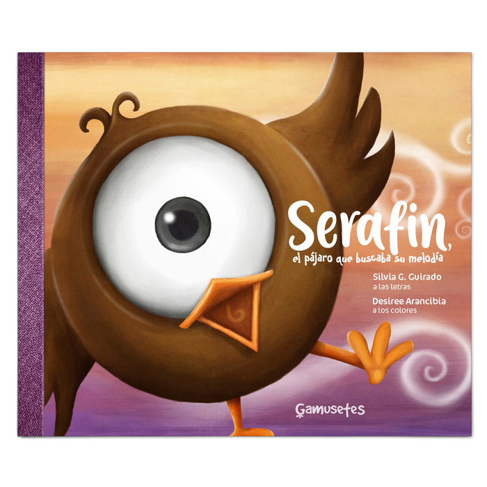 SERAFIN EL PAJARO QUE BUSCABA SU MELODIA | Arancibia,desiree/g Guirado,silvia | 9788412053180 (Gamusetes) Imagen principal del producto