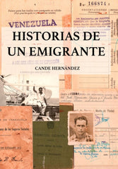 HISTORIAS DE UN EMIGRANTE I Hernández Díaz, María Candelaria I Editorial Taoro I 9788412068078