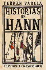 HISTORIAS DE HANN | Varela, Ferran | 9788412082265 (Ediciones el transbordador)