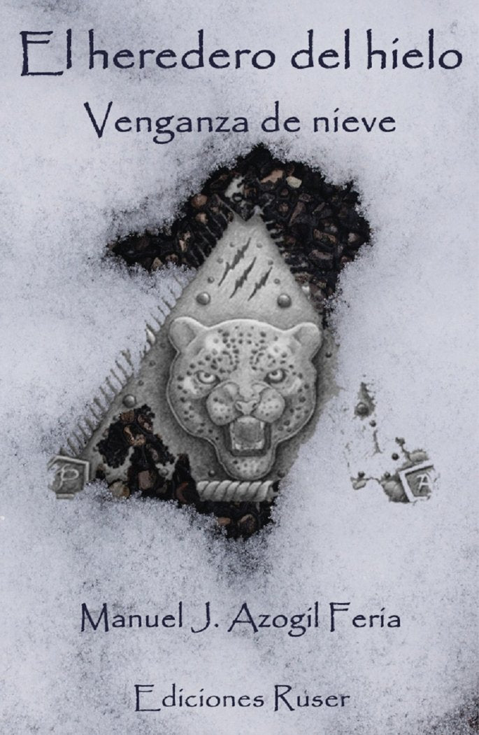 HEREDERO DEL HIELO VENGANZA DE NIEVE,EL | Azogil Feria,manuel J | 9788412106237 (Ediciones ruser)