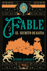 FABLE EL SECRETO DE KATIA - 9788412115680