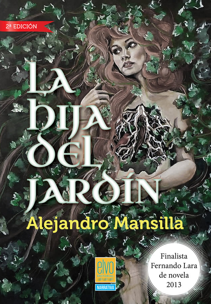 LA HIJA DEL JARDIN | Mansilla,alejandro | 9788412124781 (Elvo editorial)