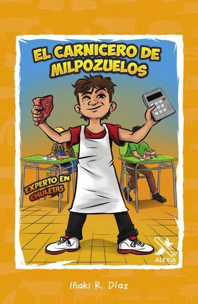 EL CARNICERO DE MILPOZUELOS I R. DÍAZ, IÑAKI I Alexia Editorial S.L. I 9788412149616