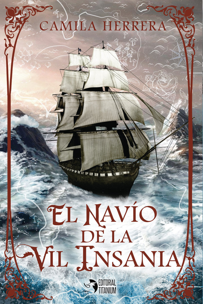 NAVIO DE LA VIL INSANIA,EL | Herrera,camila | 9788412192124 (Editorial titanium)