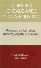 LO SILICEO LO CALCAREO Y LO ARCILLOSO - 9788412208924