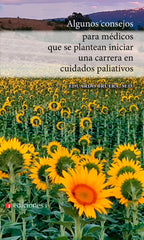 ALGUNOS CONSEJOS MEDICOS PLANTEAN CARRERA CUIDPALIATIVOS - 9788412211719