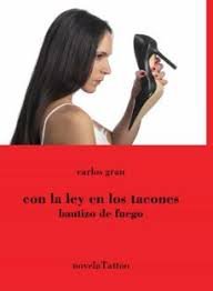 CON LA LEY EN LOS TACONES - 9788412269253