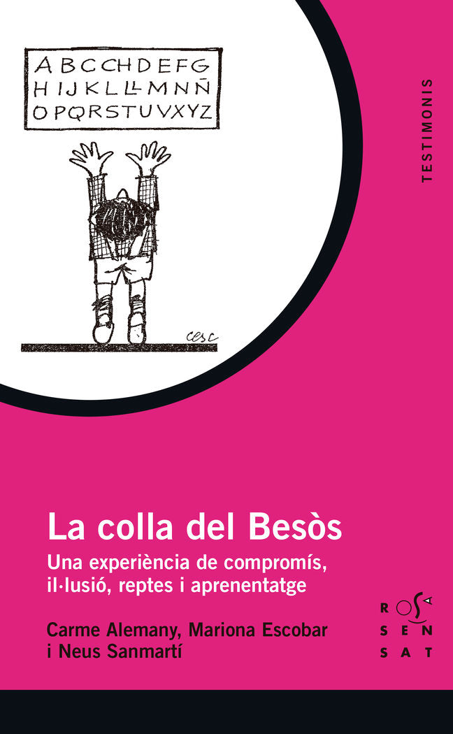 LA COLLA DEL BESOS | ALEMANY, CARME/ESCOBAR, MARIONA/SANMARTI | ROSA SENSAT | 9788412279627 Imagen principal del producto