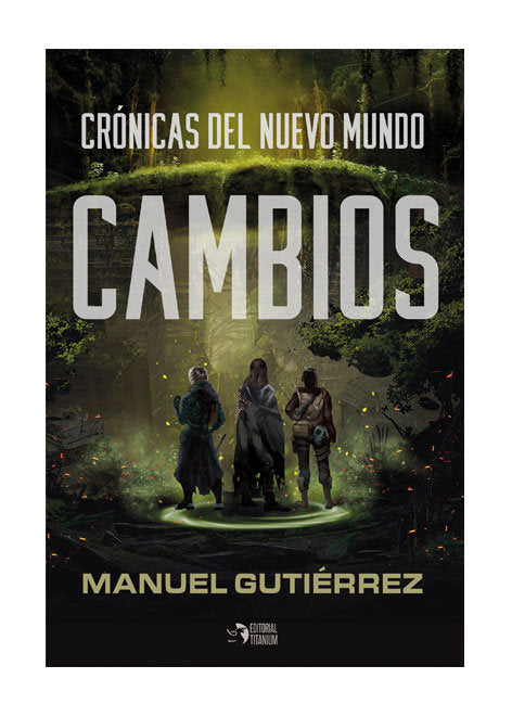 CAMBIOS | Gutierrez,manuel | 9788412291544 (Editorial titanium)