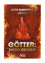 GOTTER FUEGO OSCURO | Barrientos Jimenez,aitor | 9788412291568 (Editorial titanium)