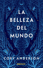 LA BELLEZA DEL MUNDO | Anderson,cory | 9788412294071 (Oceano)