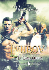 LA PRINCESA GUERRERA LYUBOV. LA DAMA OCULTA I Araujo, Nerea I Ediciones Embrujo I 9788412296211