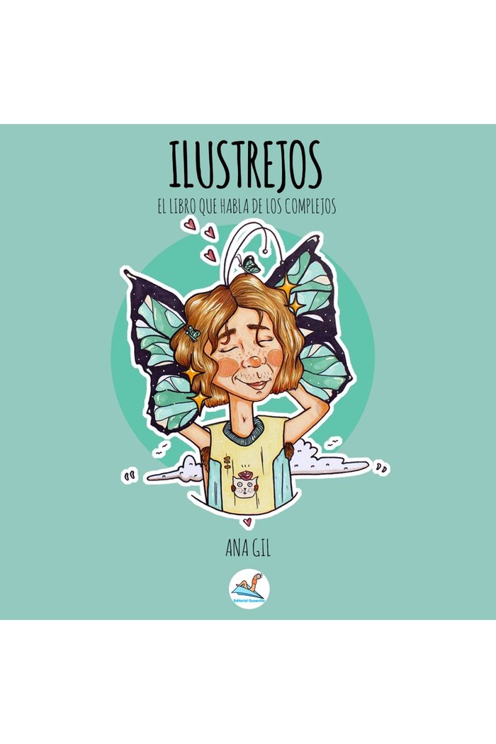 ILUSTREJOS I Gil Moreno, Ana I Editorial Gusanillo I 9788412298406