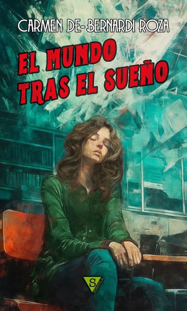 EL MUNDO TRAS EL SUEÑO | De-bernardi Roza,carmen | 9788412309256 (Sportula)