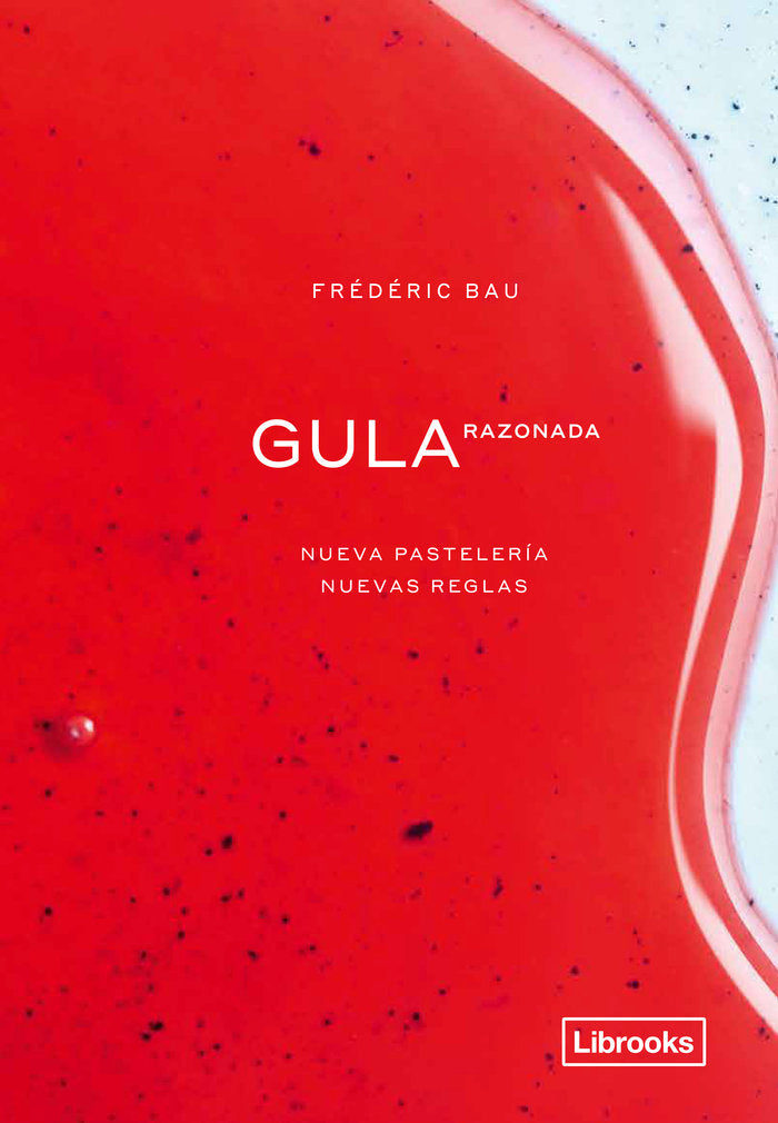 GULA RAZONADA NUEVA PASTELERIA NUEVAS REGLAS - 9788412310108 Imagen principal del producto