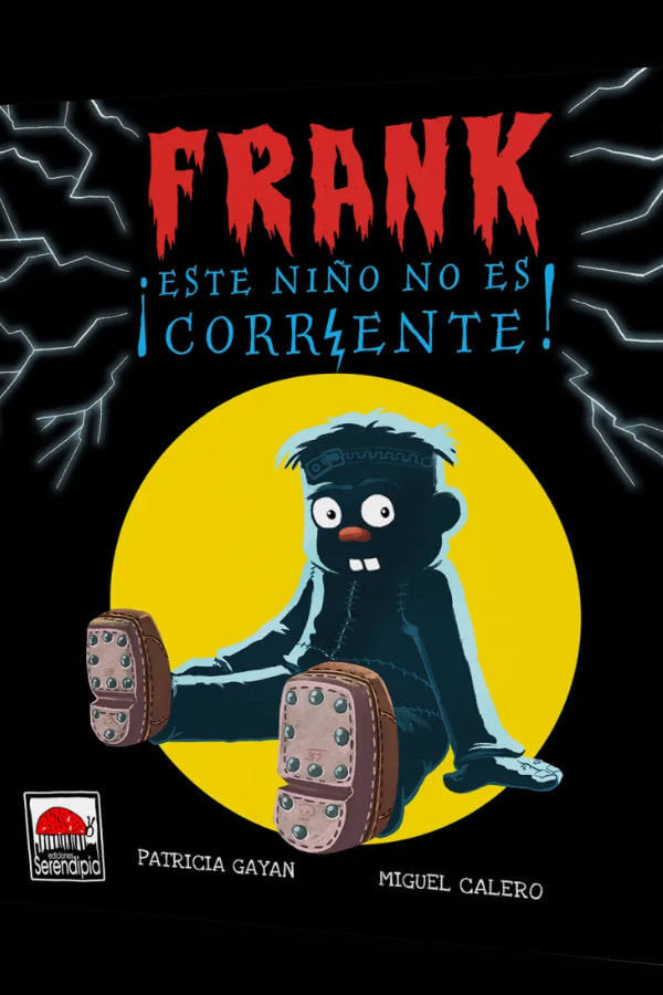 FRANK ESTE NIÑO NO ES CORRIENTE | Calero Hernandez,miguel/gayan,patricia | 9788412329216 (Serendipia) Imagen principal del producto