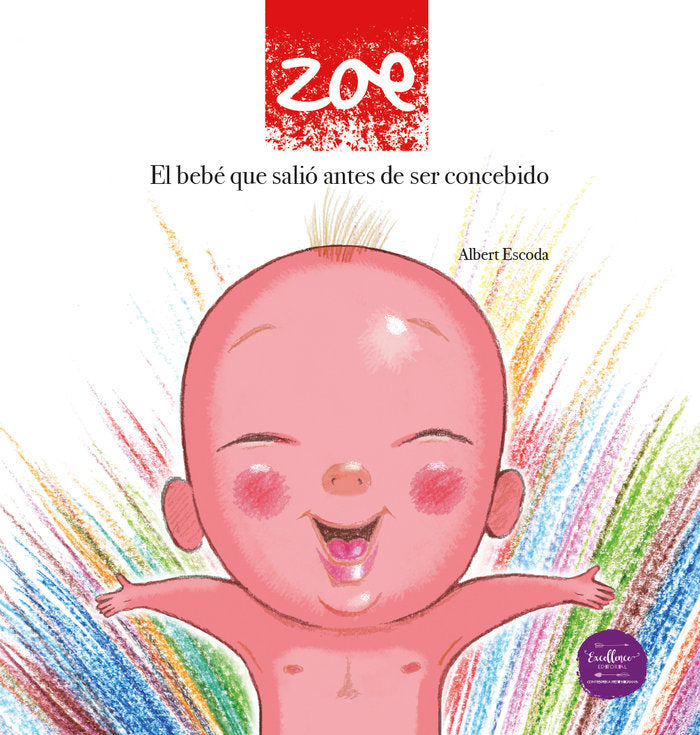 ZOE EL BEBE QUE SALIO ANTES DE SER CONCEBIDO - 9788412337051 Imagen principal del producto