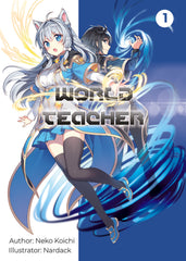 WORLD TEACHER SPECIAL AGENT IN ANOTHER WORLD | Koichi,neko | 9788412354621 (Tentai books)