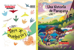 UNA HISTORIAL DE PARAPATA Y LOS PÁJAROS DE VIAJE I Gómez Gázquez, Mario;Fernández-Blanco Delgado, Martina I Editorial Creando I 9788412357240