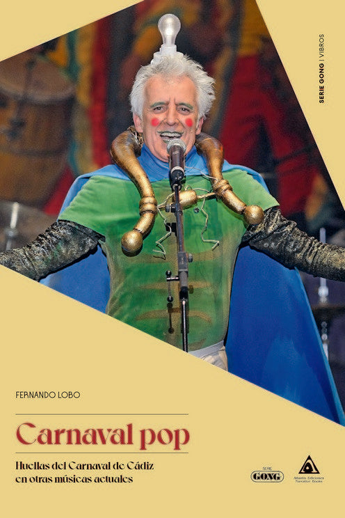 CARNAVAL POP | Lobo,fernando | 9788412357578 (Ediciones atlantis)