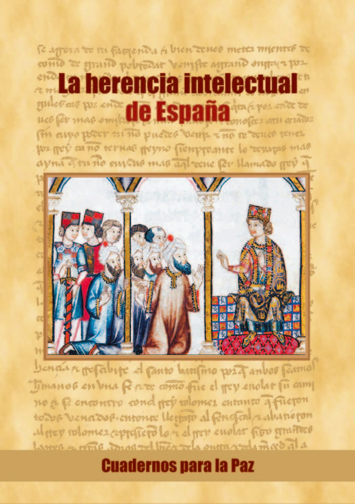 LA HERENCIA INTELECTUAL DE ESPAÑA I Moon, Sun Myung;Moon, Hak Ja Han I Editorial cuadernos para la Paz I 9788412359084