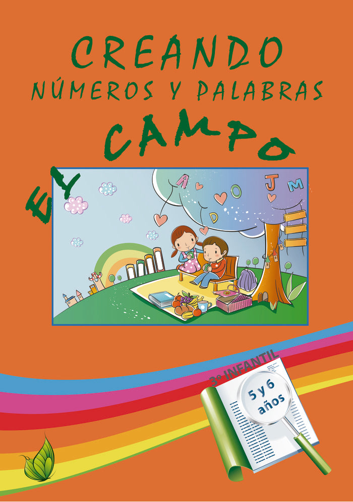 El Campo: Creando Números y Palabras.