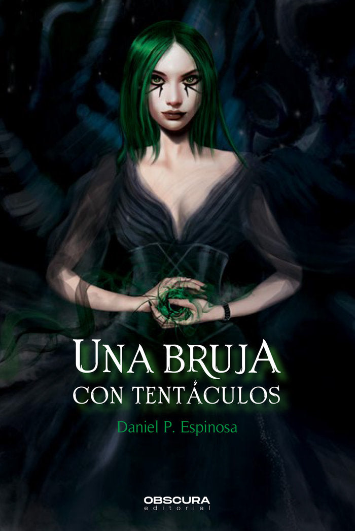 UNA BRUJA CON TENTACULOS | Espinosa, Daniel P, | 9788412382747 (Obscura) Imagen principal del producto
