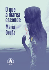 O QUE A MAREA ESCONDE - 9788412384901