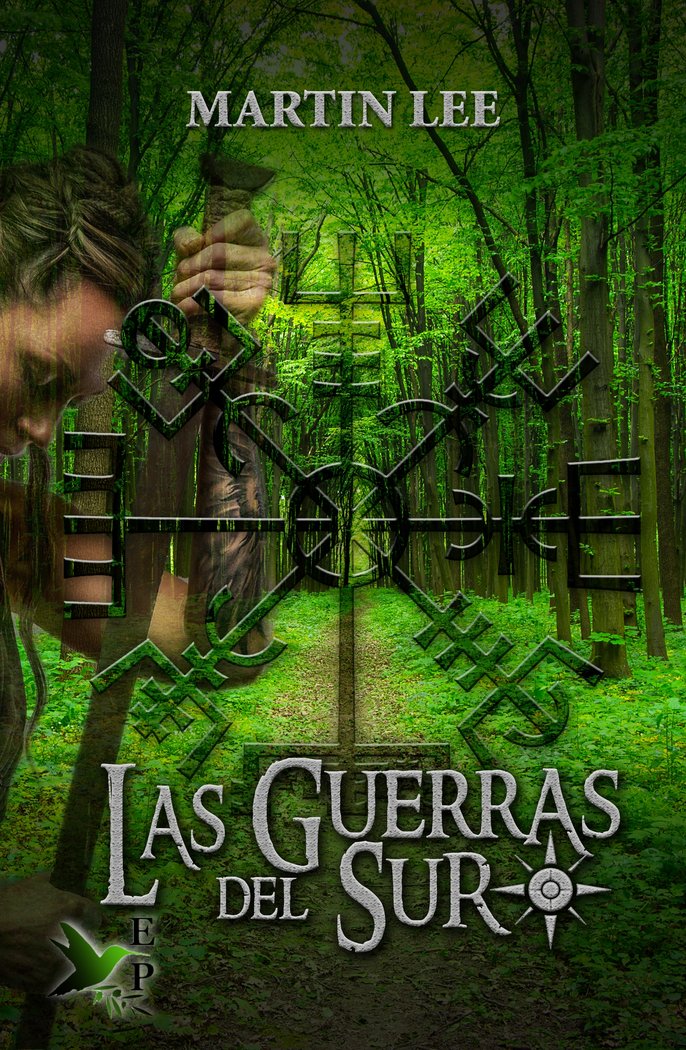 LAS GUERRAS DEL SUR I Lee, Martin I Ediciones Passer0 I 9788412399202