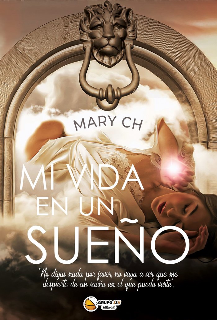 MI VIDA EN UN SUEÑO | Mariangel Lozada | 9788412403701 (Editorial grupo j3v)