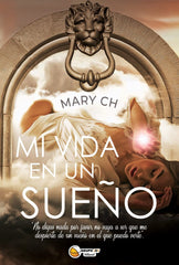 MI VIDA EN UN SUEÑO | Mariangel Lozada | 9788412403701 (Editorial grupo j3v)
