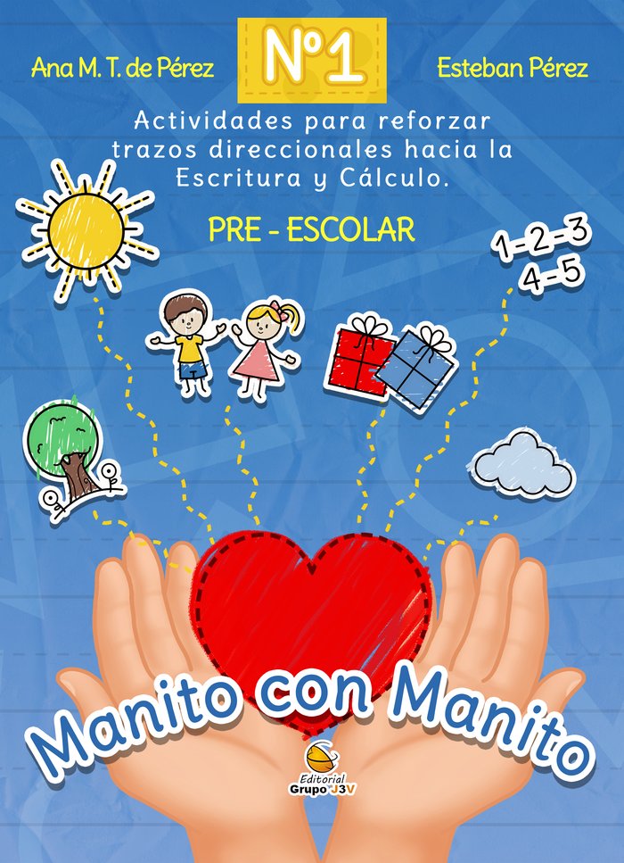 MANITOS CON MANITOS NO 1 I Torreiro de Pérez, Ana María;Pérez Poza, Esteban I Grupo J3V I 9788412403794