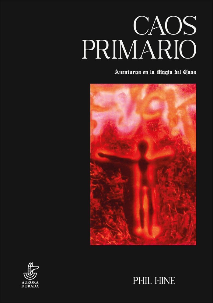 CAOS PRIMARIO I Hine,Phil I Aurora Dorada I 9788412415179