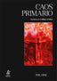 CAOS PRIMARIO I Hine,Phil I Aurora Dorada I 9788412415179