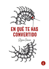 EN QUE TE HAS CONVERTIDO | Salcedo,regina | 9788412420272 (Baker street)