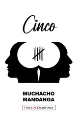 CINCO I GUTIERREZ RUIZ, ALBERTO I Tinta de Escritores I 9788412436501