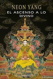 EL ASCENSO A LO DIVINO | Yang, Neon | 9788412437546 (Duermevela ediciones)