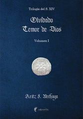 OLVIDADO TEMOR DE DIOS I Fernández Urchaga, Aritz I Ediciones Abanta I 9788412456806