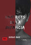 CICATRICES DE LA INFANCIA - 9788412458510